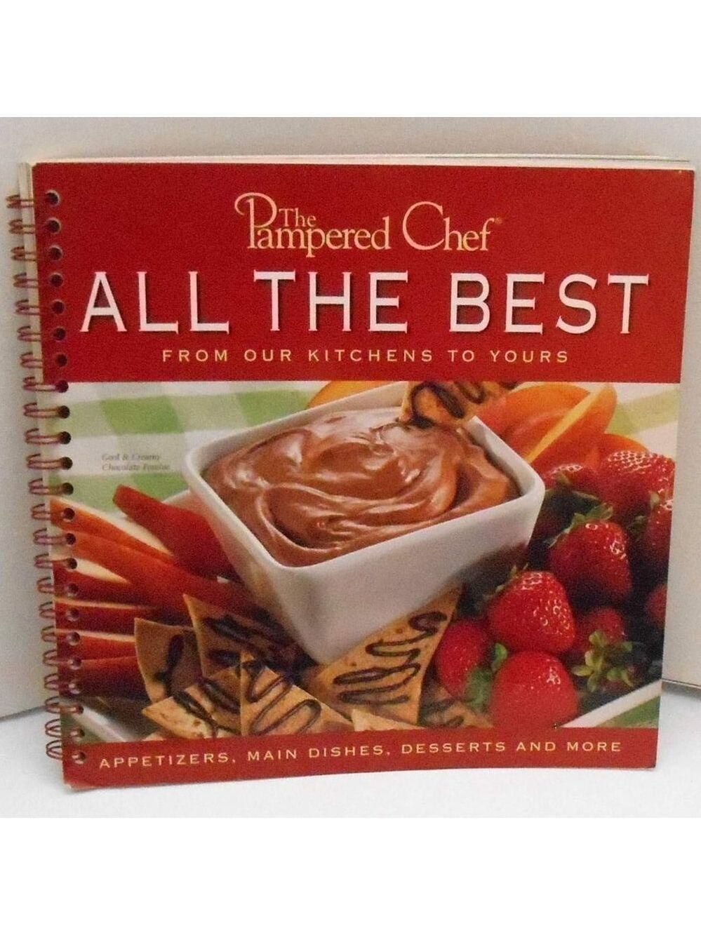 The Pampered Chef: All The Best From our Kitchens to Yours Spiral-bound
